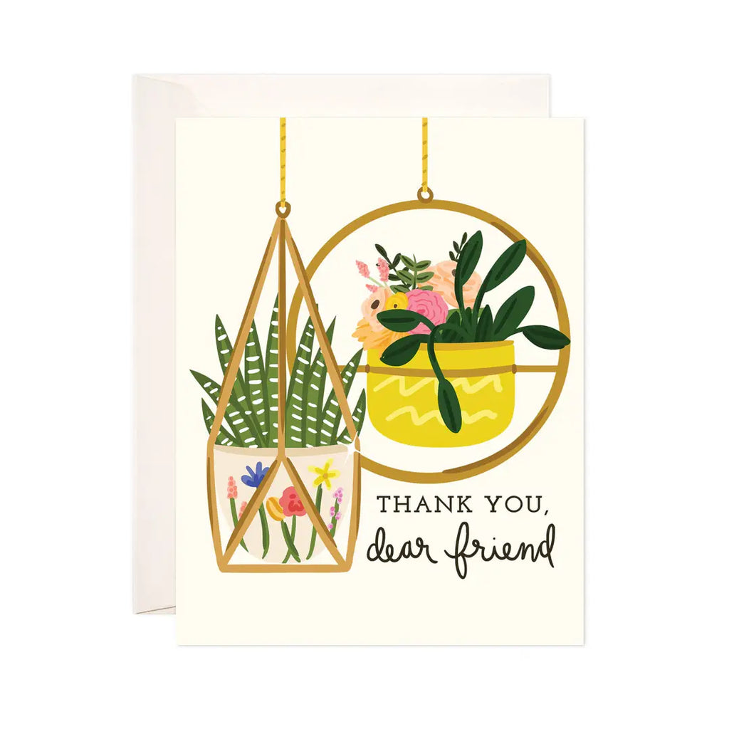 Dear Friend Plants Greeting Card - Thank You Card
