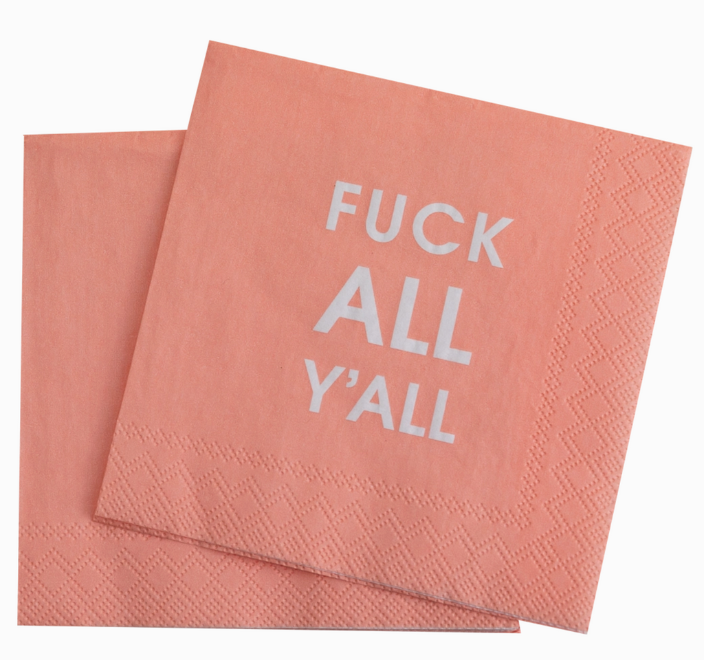 Fuck All Y'all - Pink Cocktail Napkins