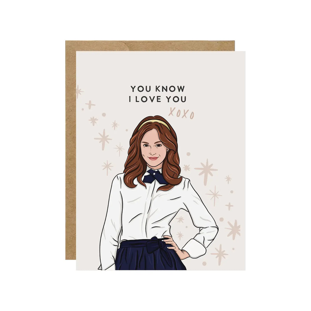 Blair You Know I Love You Card