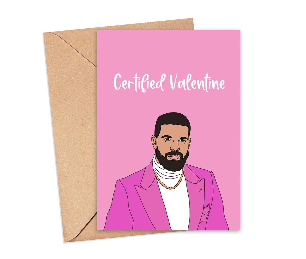 Drake Certified Valentine Card