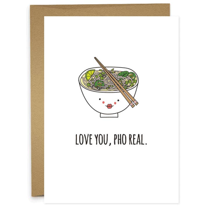 Love You Pho Real Greeting Card