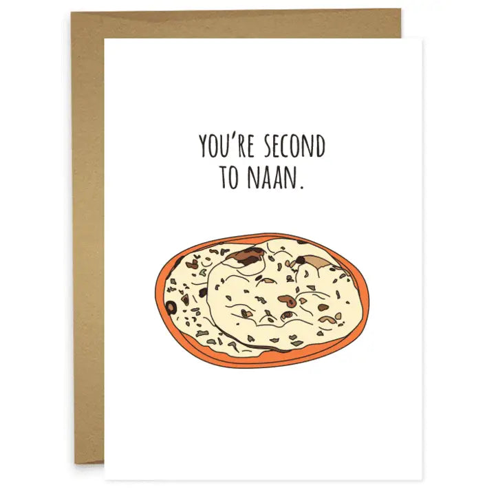 Second To Naan Greeting Card
