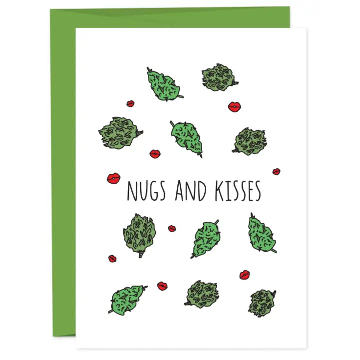 Weed Nugs and Kisses Greeting Card