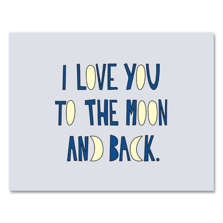 I Love You To the Moon and Back