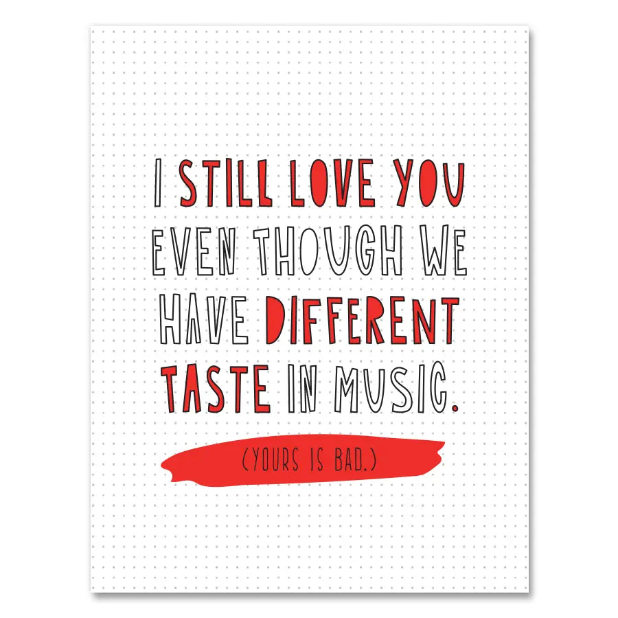 Different taste in music Valentines card