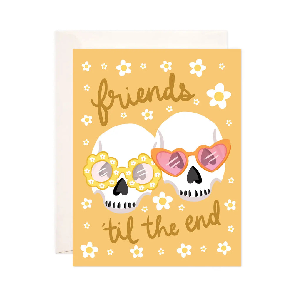 Friends 'Til the End Greeting Card - Cute Trendy Friendship
