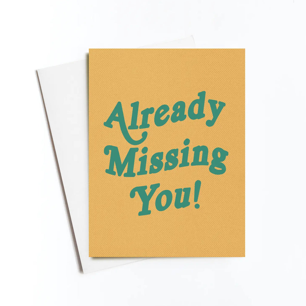 Already Missing You Card