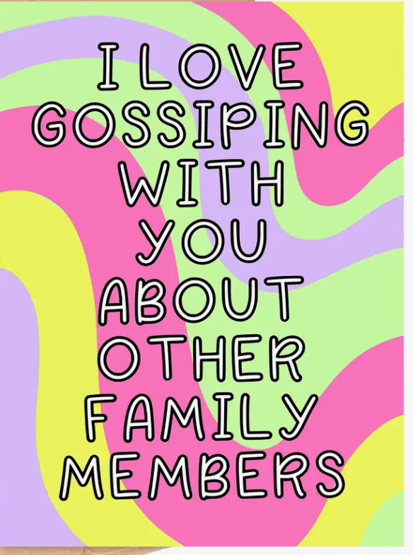 Family Gossip