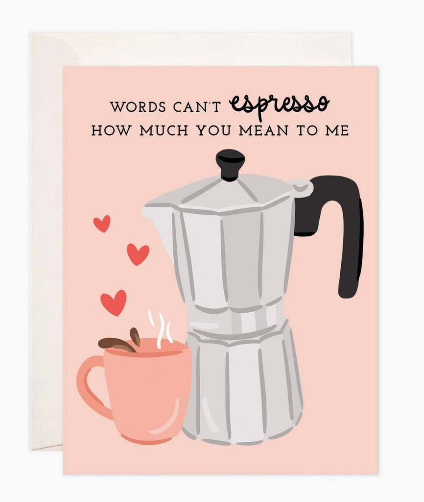 Espresso Love Greeting Card
