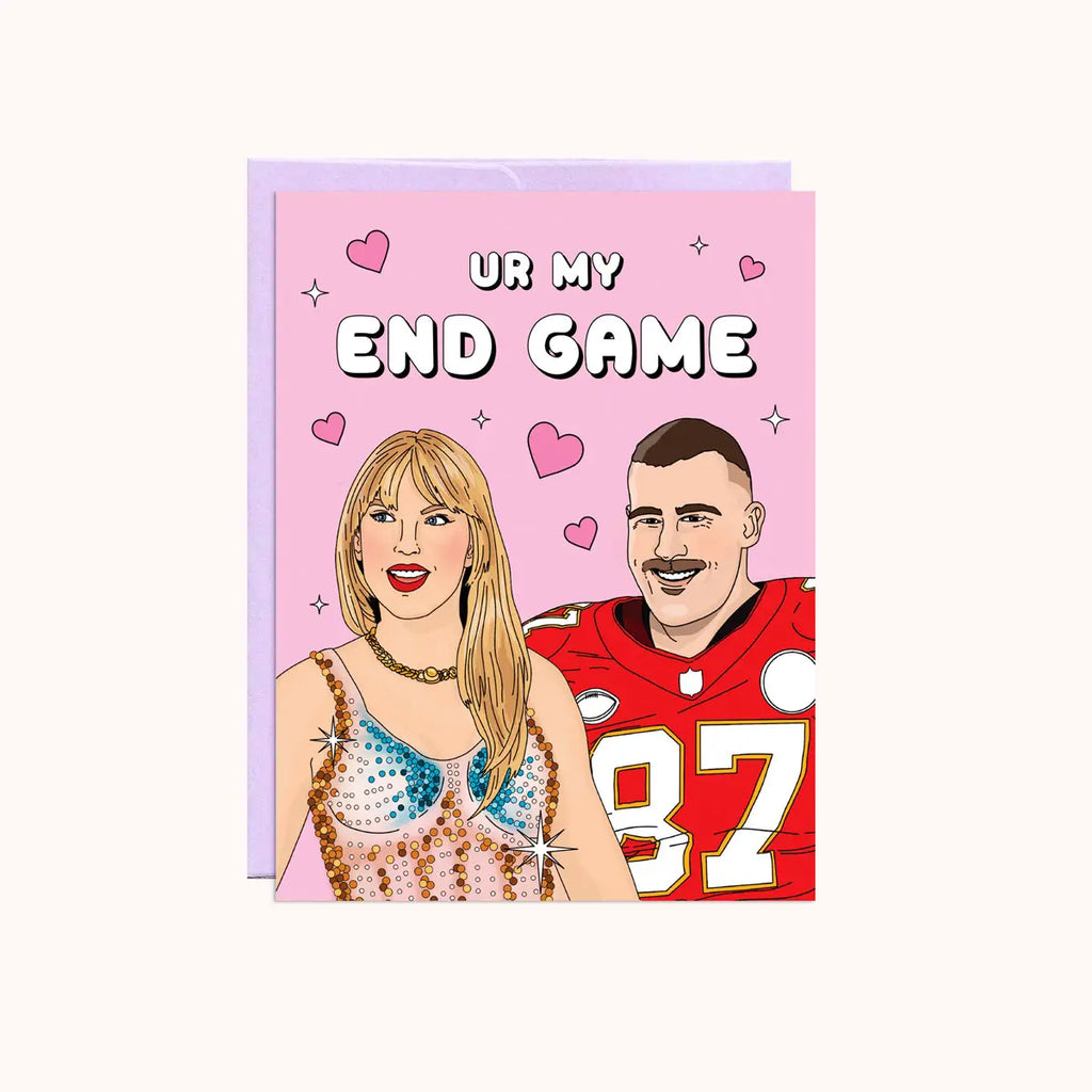 Ur My End Game Valentine's Day Card