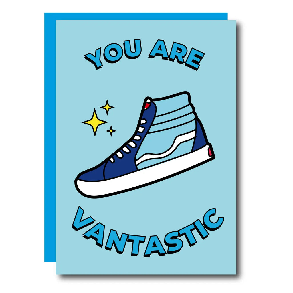 You Are Vantastic Sneaker Greeting Card