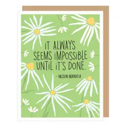 Nelson Mandela Seems Impossible Until It's Done Quote Card