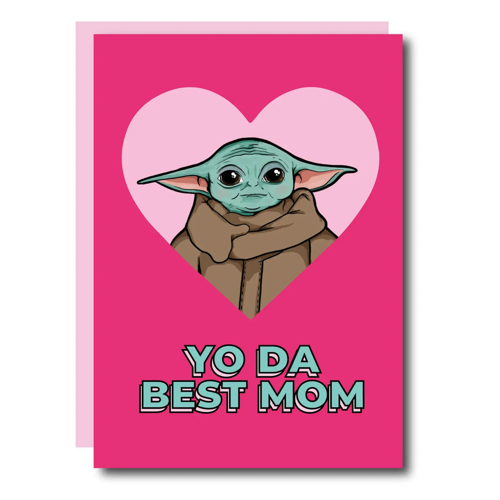 Yo Da Best Mom Mother's Day Card