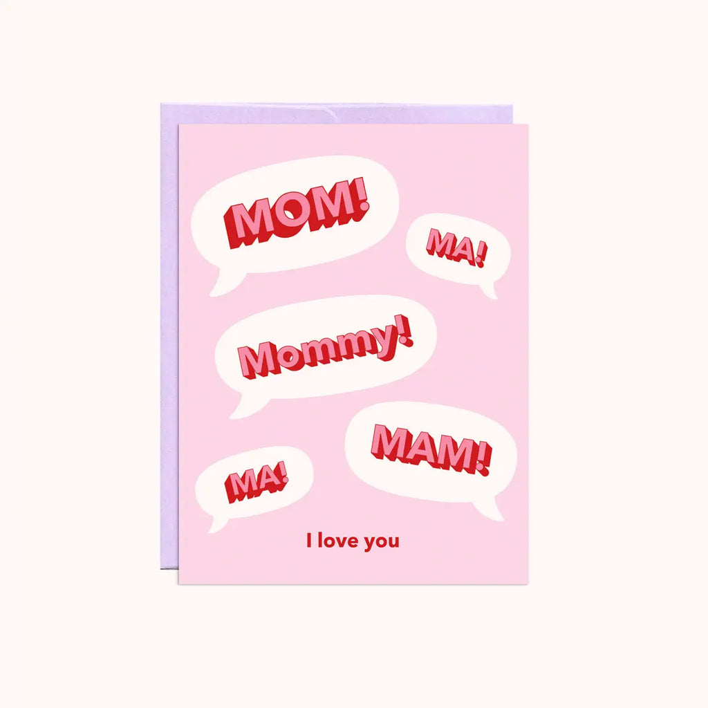 Mom! I Love You | Mother's Day Card