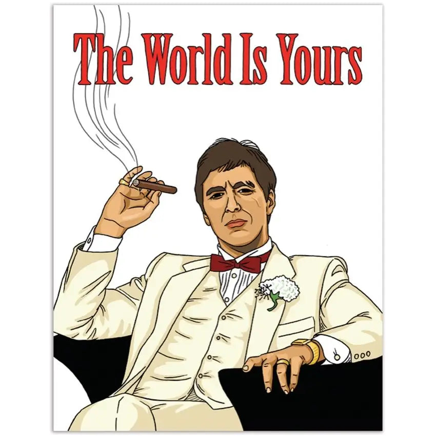 Scarface The World is Yours Birthday Card