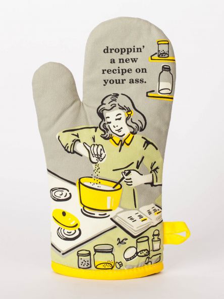 Droppin A New Recipe On Your Ass Oven Mitt