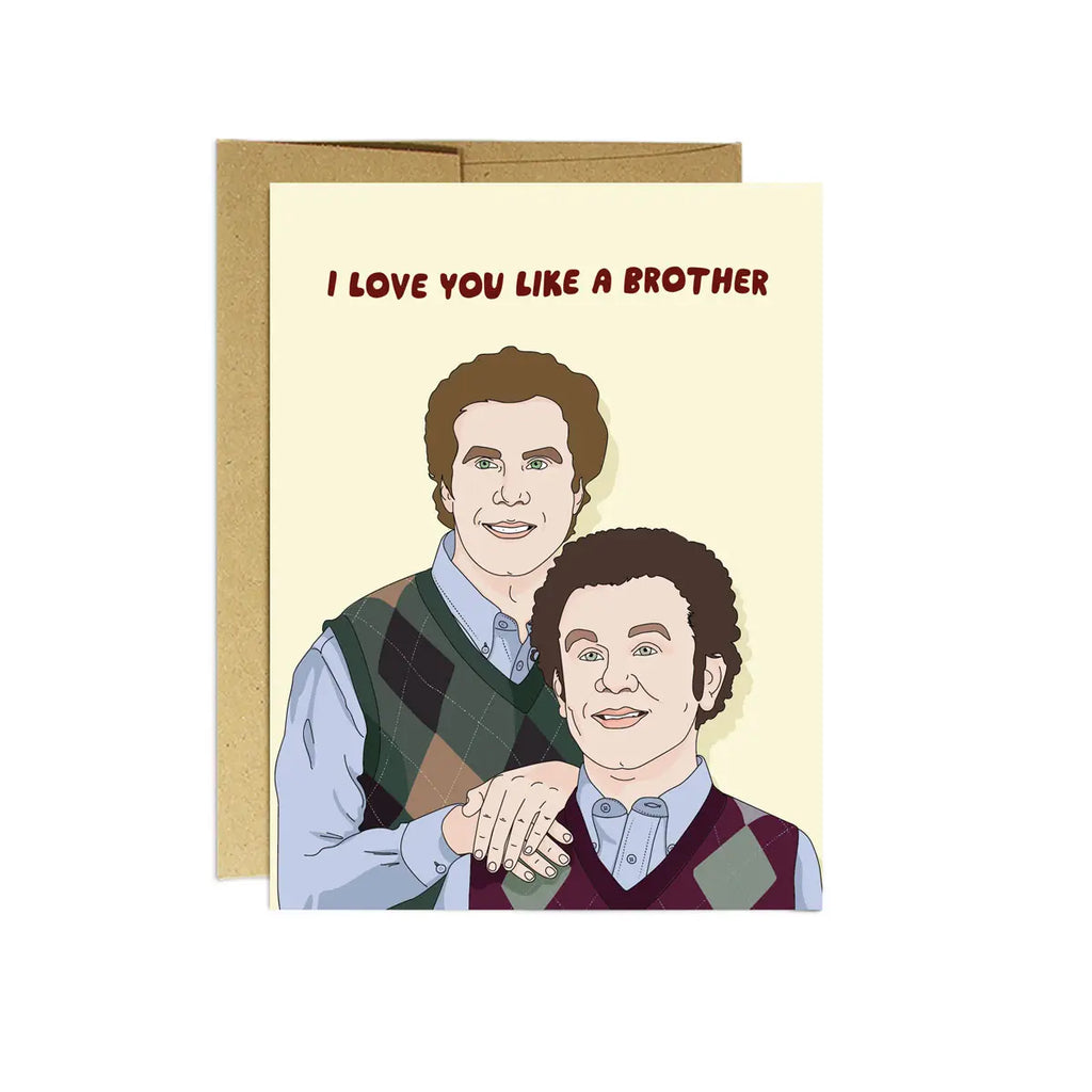 Like a Brother Love & Friendship Card