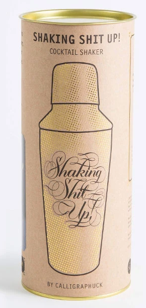 Shaking Shit Up- Cocktail Shaker