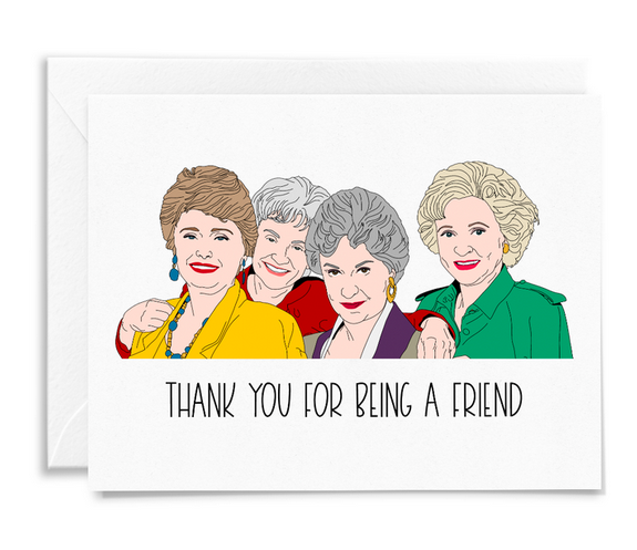 Golden Girls Thank You for Being a Friend Card
