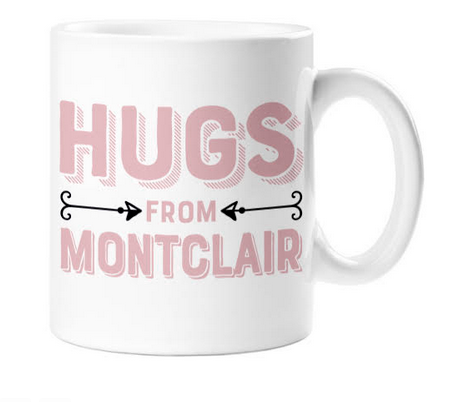 Hugs From Montclair Mug