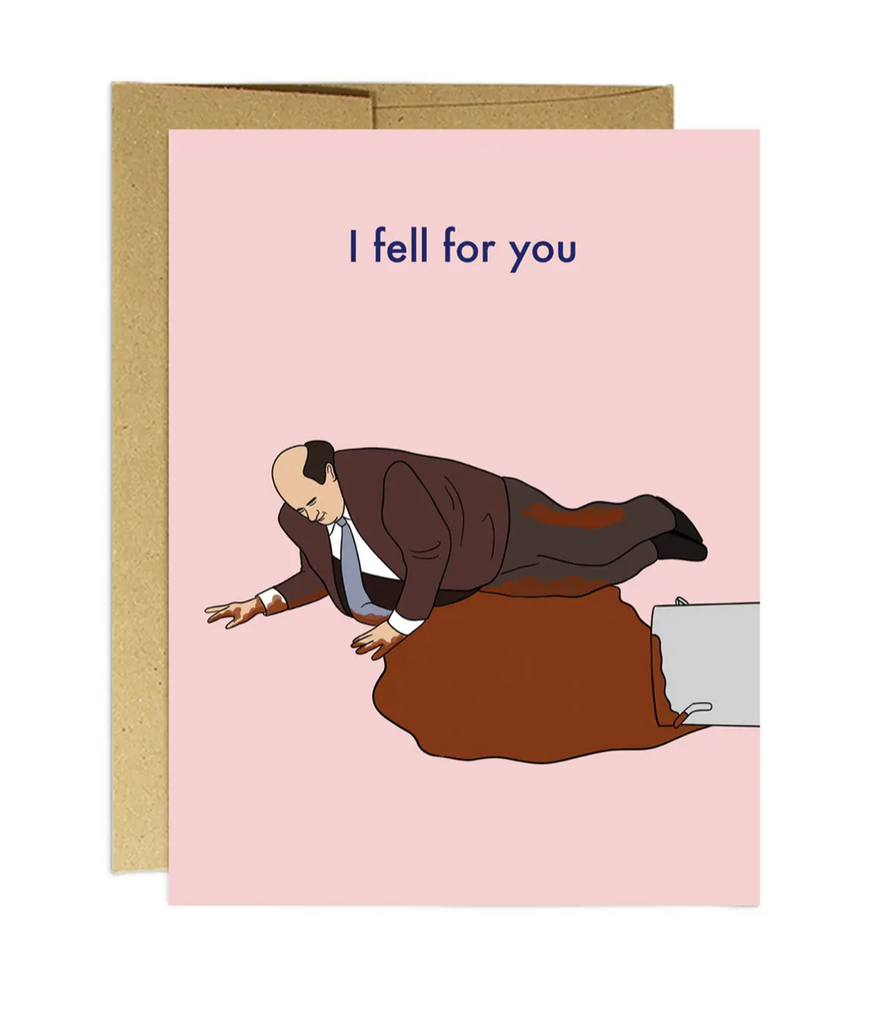 Kevin Fell for You Love Card