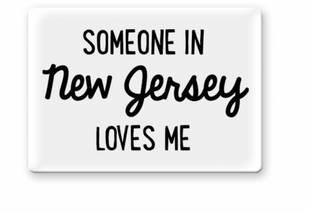 Someone in New Jersey Loves Me Magnet