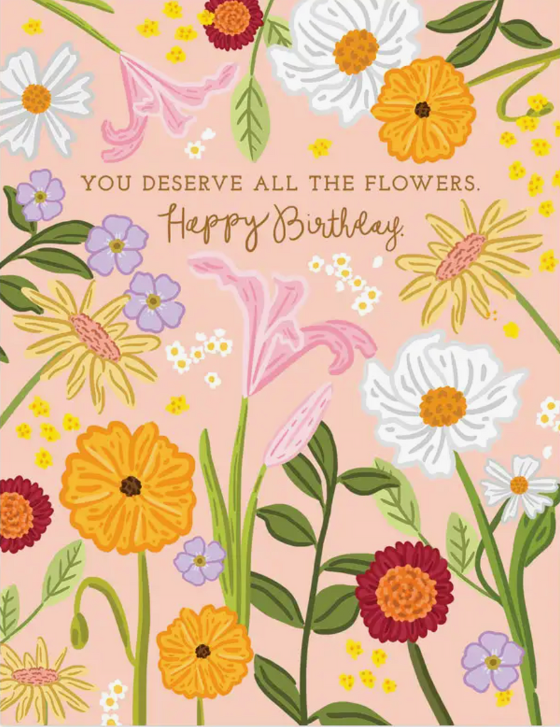 All the Flowers Bday Greeting Card