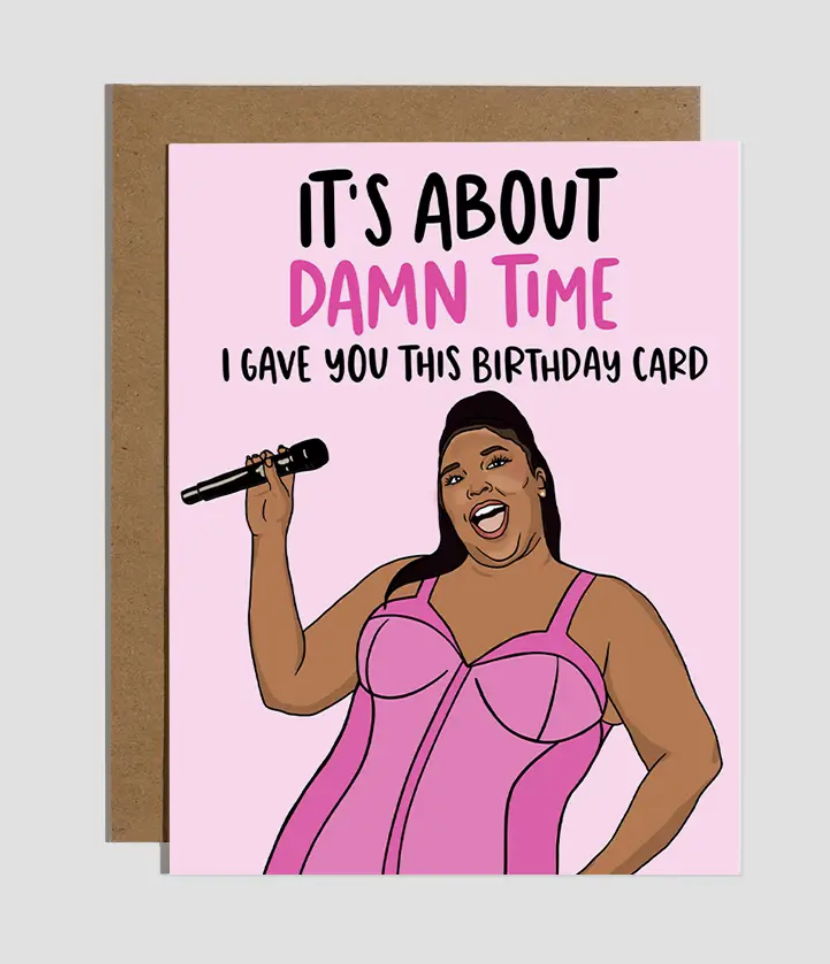 About Damn Time Belated Birthday Card