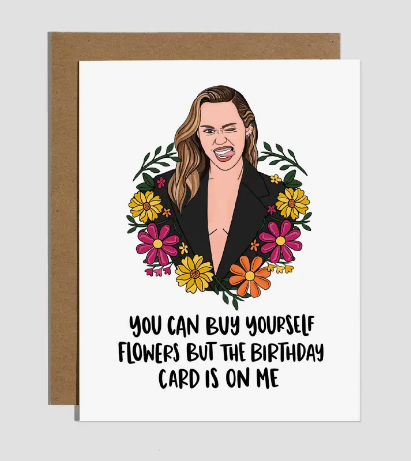 Miley Cyrus Flowers Birthday Card