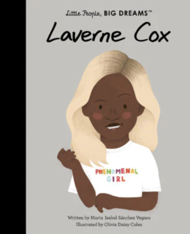 Laverne Cox Little People Big Dreams Book