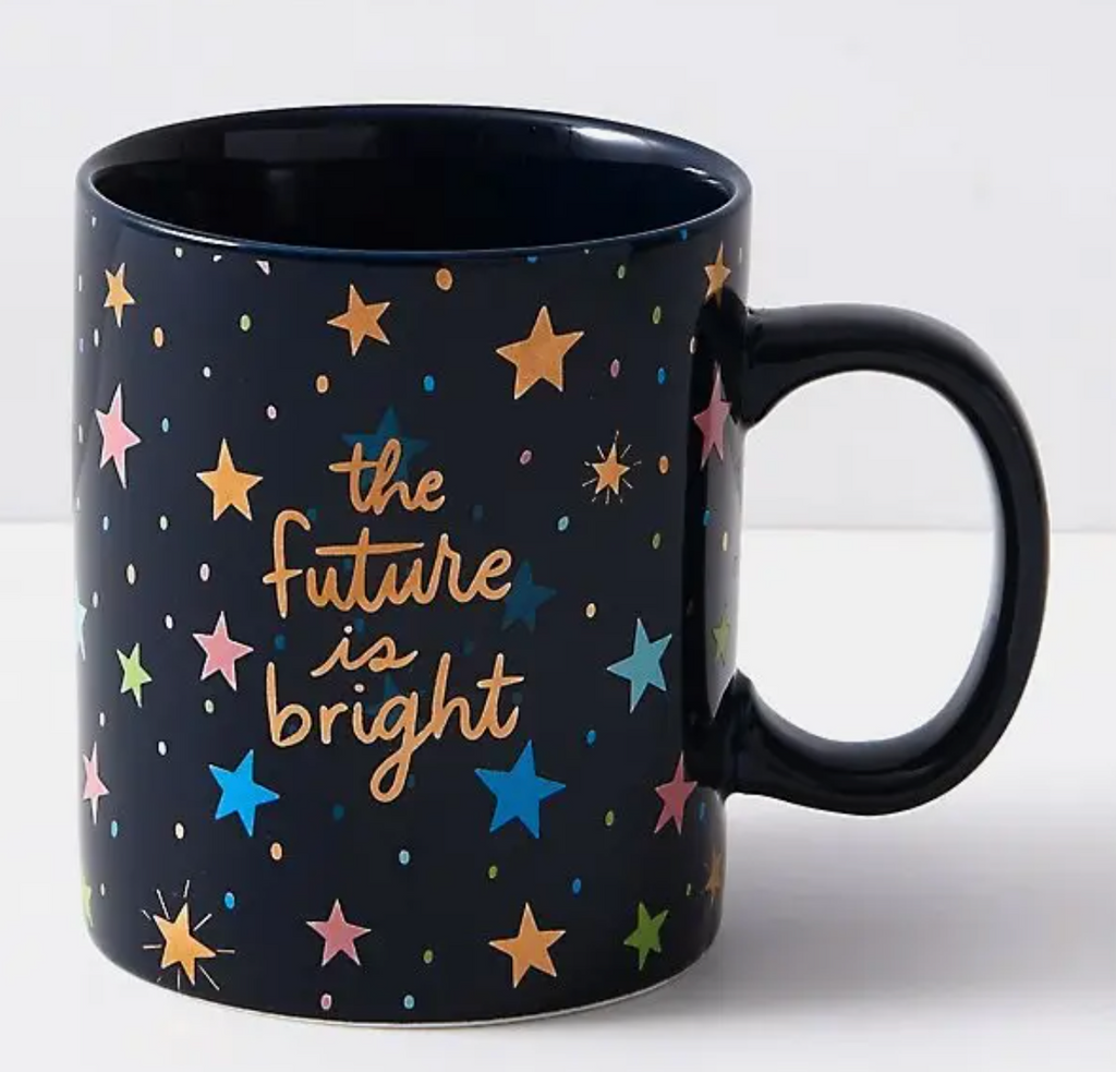 The Future is Bright Mug